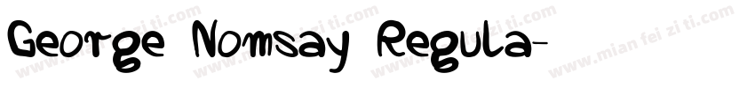 George Nomsay Regula字体转换